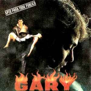 Gary — Apto Para Todo Publico