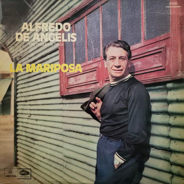 Alfredo De Angelis Y Su Orquesta Típica — La Mariposa