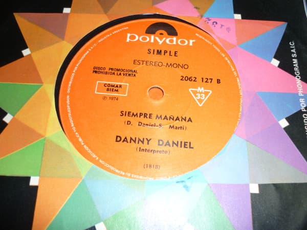 Danny Daniel — Por El Amor De Una Mujer. / Siempre Mañana