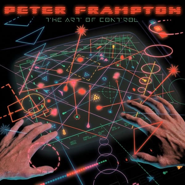 Peter Frampton — The Art Of Control