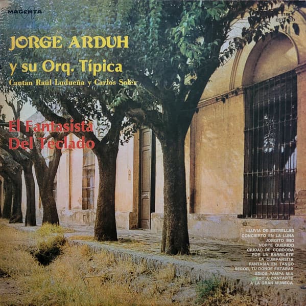 Jorge Arduh Y Su Orquesta Típica — El Fantasista Del Teclado