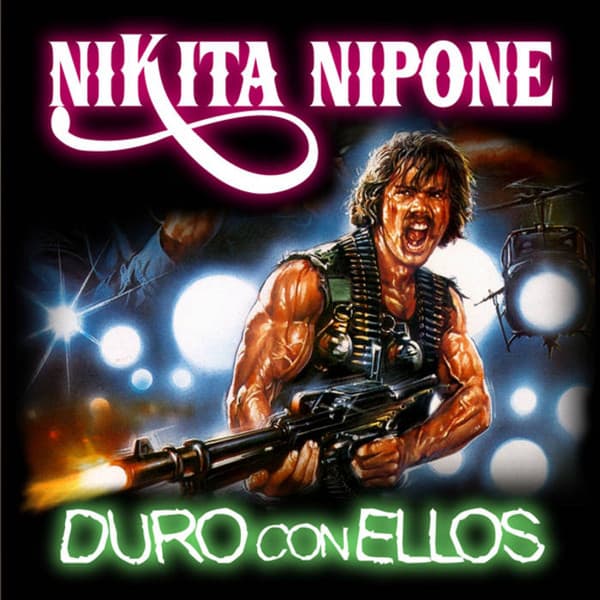 Nikita Nipone — Duro con Ellos