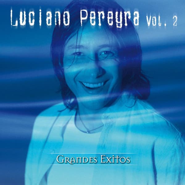 Luciano Pereyra — Grandes Exitos Vol. 2