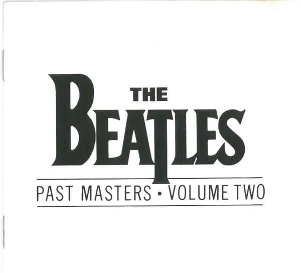 The Beatles — Past Masters • Volume Two