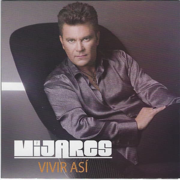 Mijares — Vivir Así