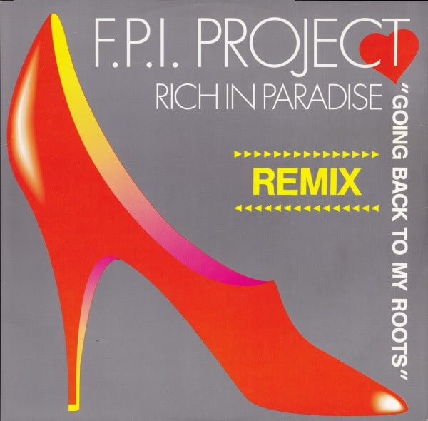 F.P.I. Project* – Rich In Paradise "Going Back To My Roots" (Remix)