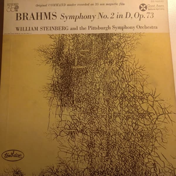 Johannes Brahms & William Steinberg & Pittsburgh Symphony Orchestra — Symphony No. 2 In D, Op. 73