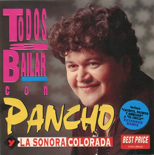 Pancho y La Sonora Colorada — Todos A Bailar Con
