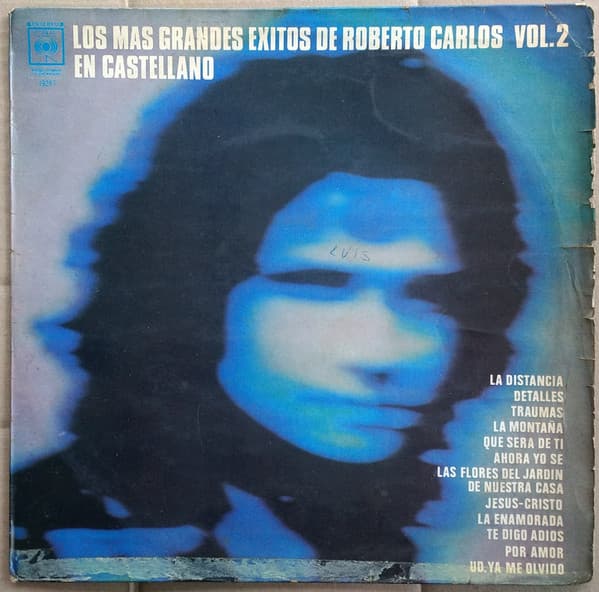 Roberto Carlos — Los Más Grandes Éxitos De Roberto Carlos Vol. 2 - En Castellano