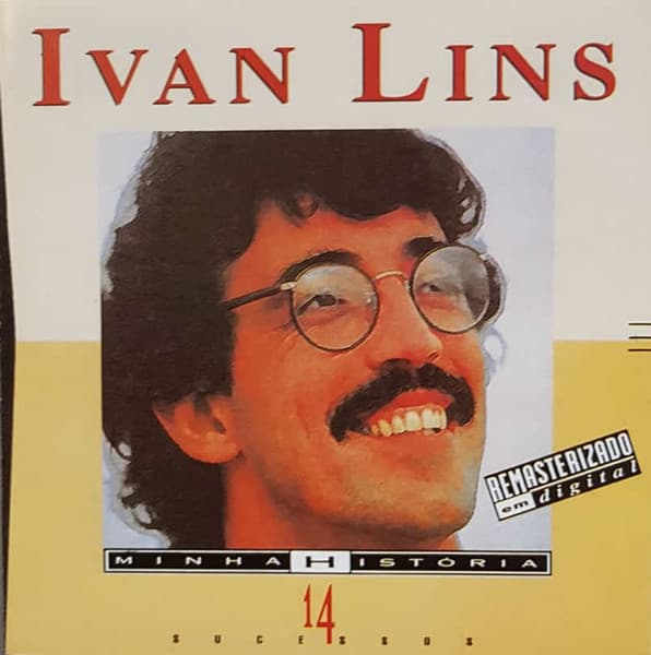Ivan Lins — Minha História