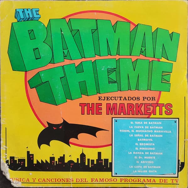 The Marketts — The Batman Theme Played By The Marketts = The Batman Theme Ejecutados Por The Marketts