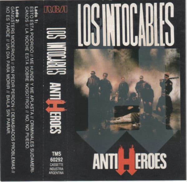 Los Intocables — Antihéroes
