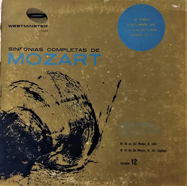 Mozart & Erich Leinsdorf & Orquesta Sinfo-Filarmonica de Londres — Sinfonías Completas de Mozart, Vol 12: No. 40 En Sol Menor, K. 550 / No. 41 En Do Mayor, K. 551 ("Jupiter")