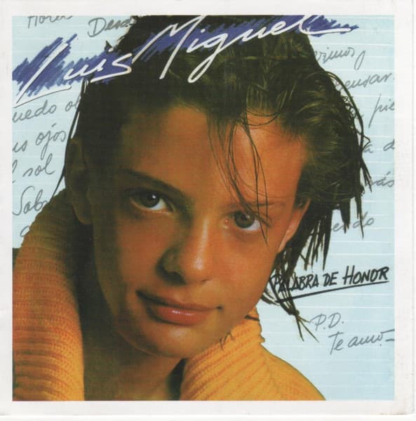 Luis Miguel — Palabra De Honor