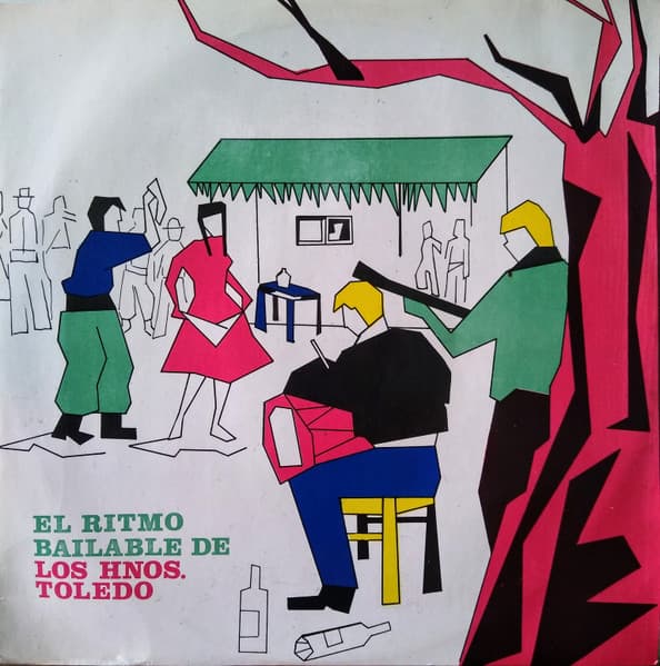 Los Hermanos Toledo — El Ritmo Bailable De Los Hermanos Toledo