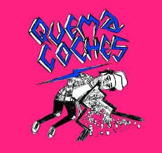 Quemacoches — Puro veneno
