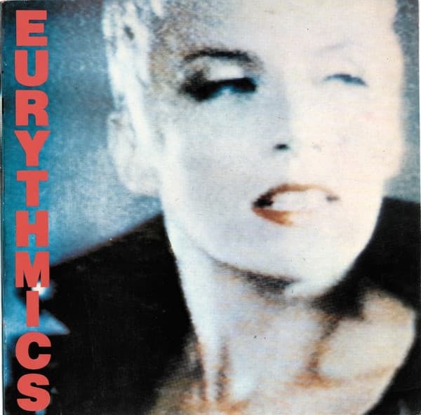 Eurythmics — Be Yourself Tonight