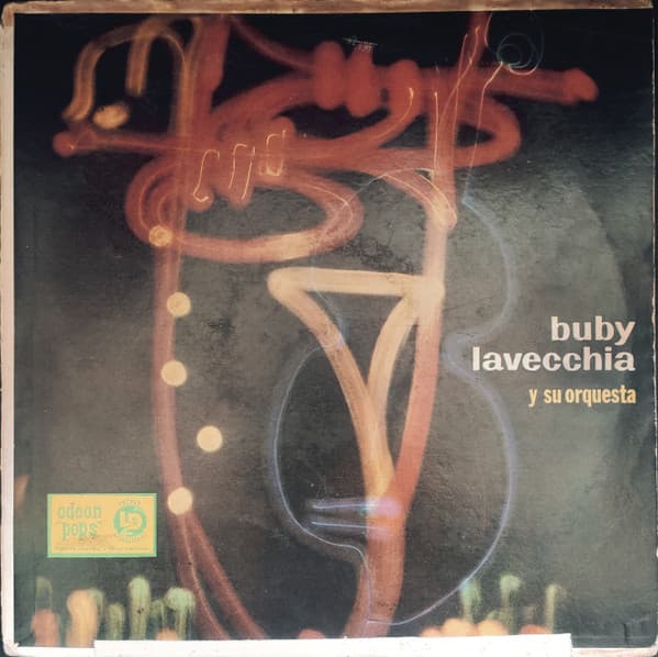 Bubby Lavecchia Y Su Orquesta — Bubby Lavecchia Y Su Orquesta