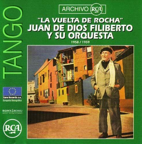 Juan de Dios Filiberto Y Su Orquesta — "La Vuelta De Rocha" 1958 / 1959