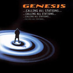 Genesis – ...Calling All Stations...