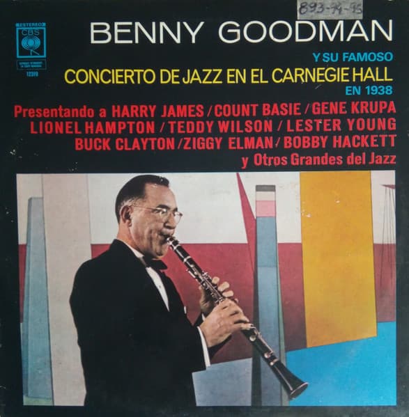 Benny Goodman — Concierto De Jazz En El Carnegie Hall
