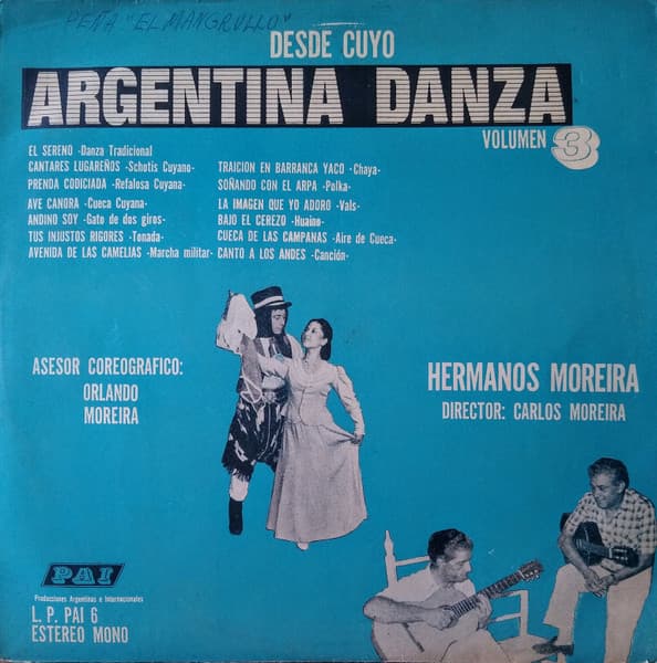 Hermanos Moreira — Argentina Danza Volumen 3 (Desde Cuyo)
