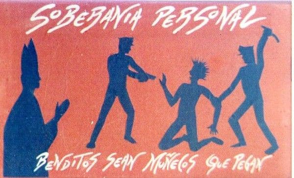 Soberanía Personal — Benditos Sean Muñecos Que Pegan