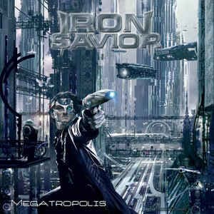 Iron Savior — Megatropolis 2.0