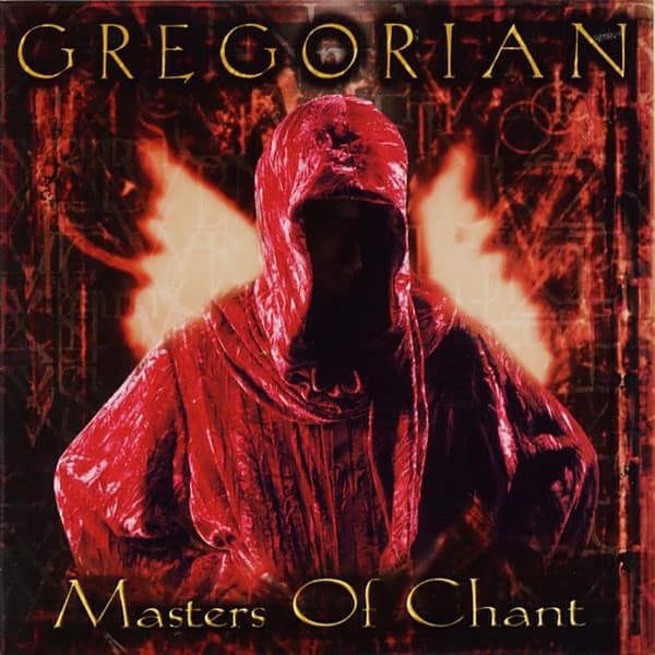 Gregorian — Masters Of Chant