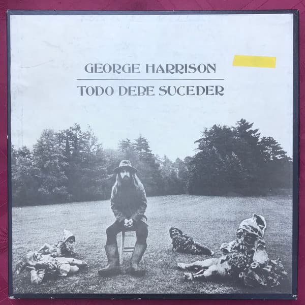 George Harrison — Todo Debe Suceder