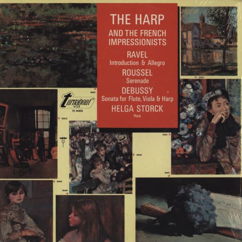Ravel & Roussel & Debussy & Helga Storck — The Harp And The French Impressionists