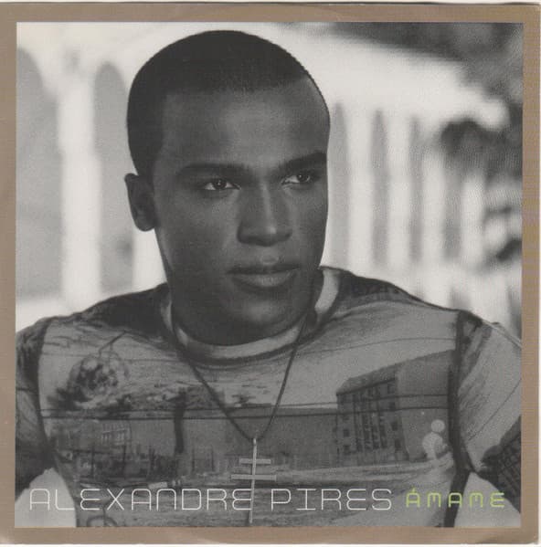 Alexandre Pires — Ámame