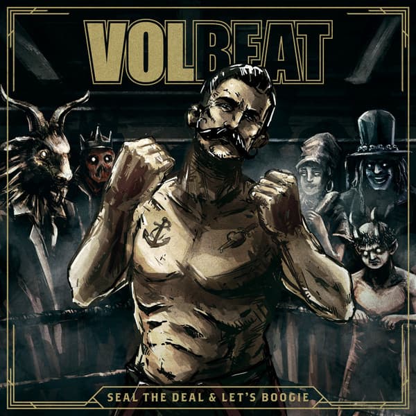 Volbeat — Seal The Deal & Let's Boogie