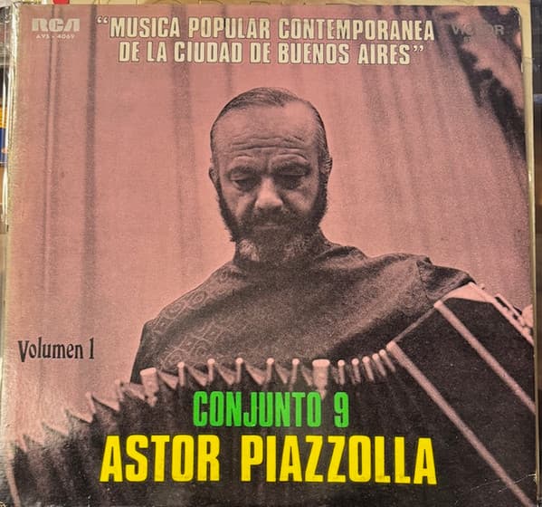 Astor Piazzolla Conjunto 9 — Musica Popular Contemporanea De La Ciudad De Buenos Aires, Volumen 1
