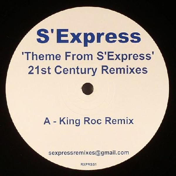 S'Express – Theme From S'Express (21st Century Remixes)