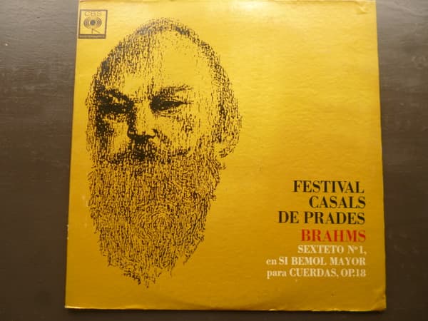 Brahms & Pablo Casals & Alexander Schneider & Milton Katims & Milton Thomas & Isaac Stern & Madeline Foley — Festival Casals De Prades
