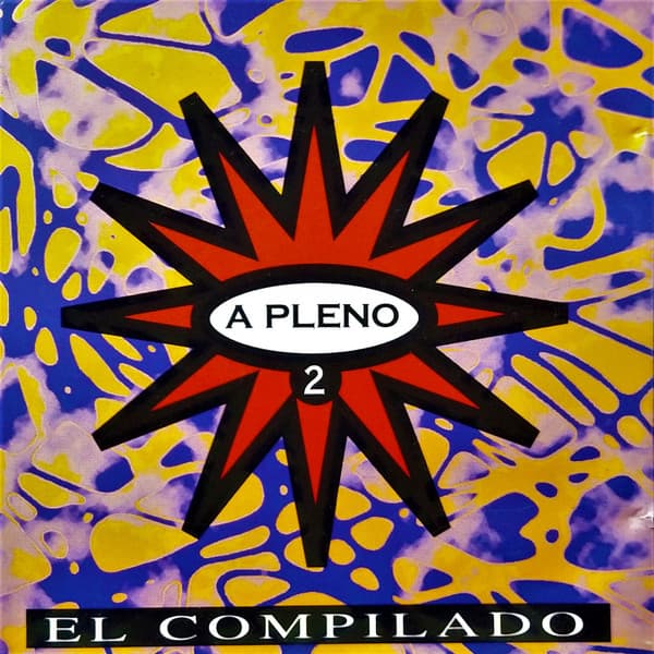 Various — A Pleno 2 - El Compilado