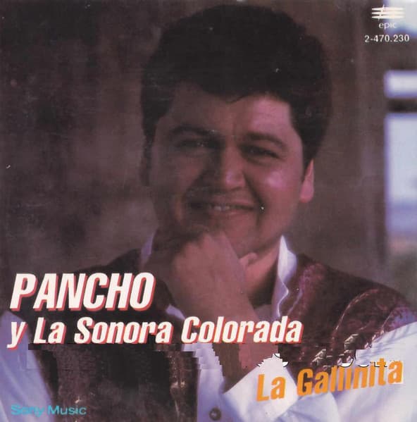 Pancho y La Sonora Colorada — La Gallinita
