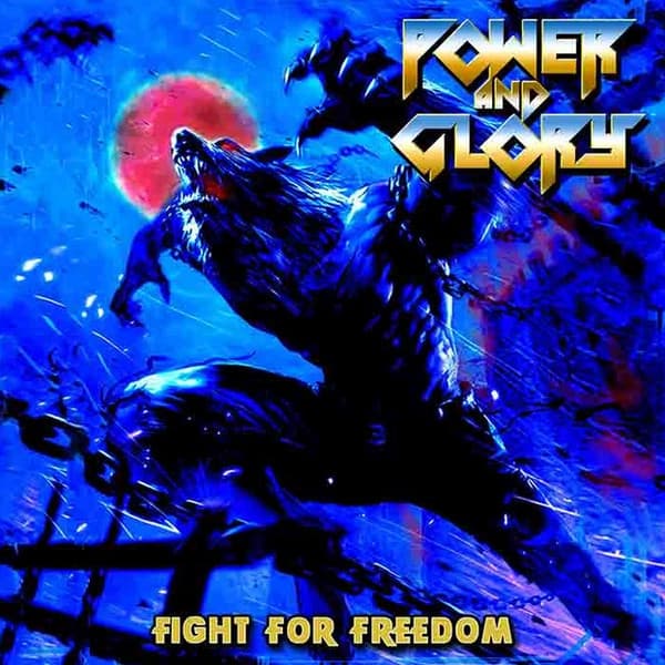 Power And Glory — Fight For Freedom