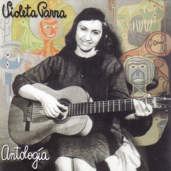 Violeta Parra — Antología