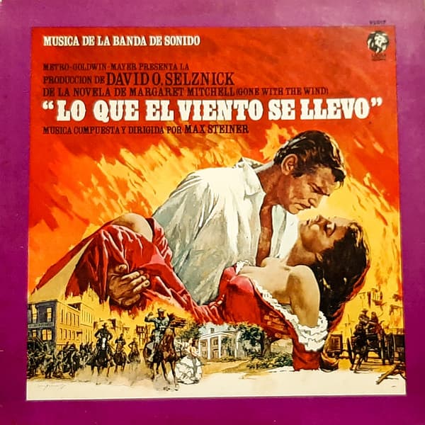 Max Steiner — Lo Que El Viento Se Llevo