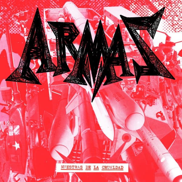 Armas — Muestras de la Crueldad