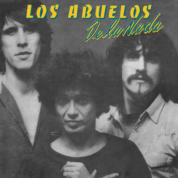 Los Abuelos De La Nada — Los Abuelos De La Nada