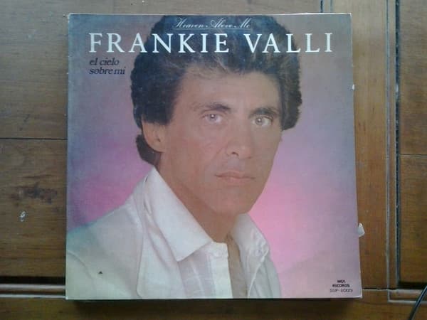 Frankie Valli — El Cielo Sobre Mí - Heaven Above Me