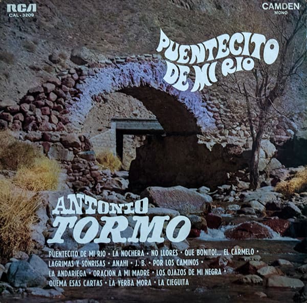 Antonio Tormo — Puentecito De Mi Río