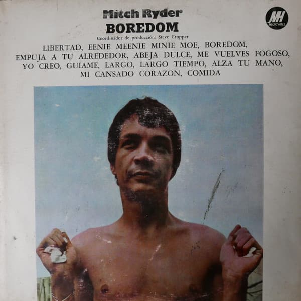 Mitch Ryder — Boredom