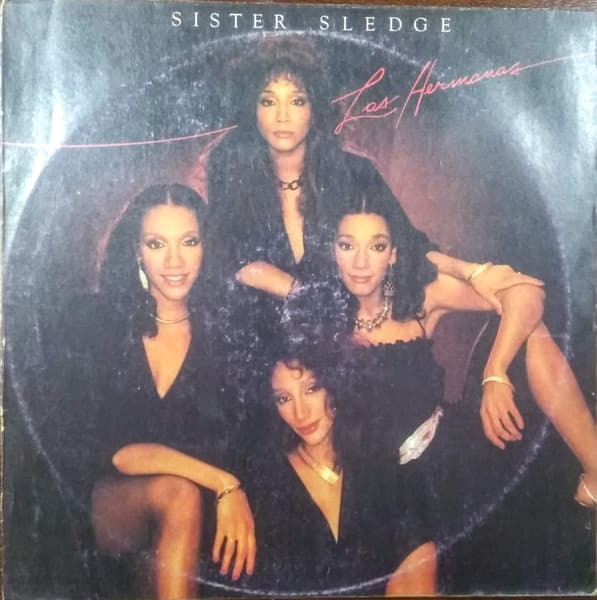 Sister Sledge — Las Hermanas