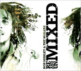 Bob Marley & The Wailers — Re And Un Mixed