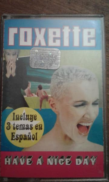 Roxette — Have A Nice Day