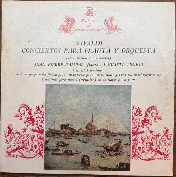 Jean-Pierre Rampal & Joseph Rampal & I Solisti Veneti & Claudio Scimone — Conciertos Para Flauta Y Orquesta (Obra Completa En 3 Volúmenes) – Vol. III